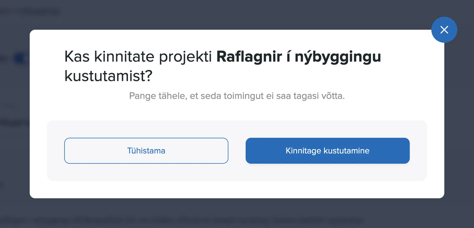 Projekti kustutamise kinnitusaken