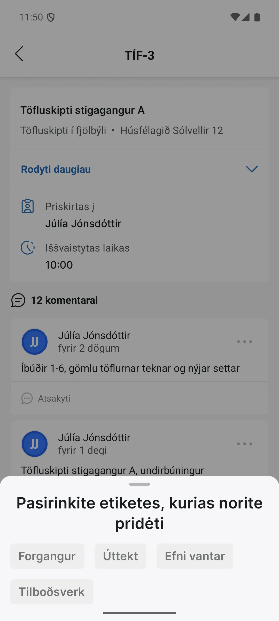 Pasirink žymas, kurias nori pridėti