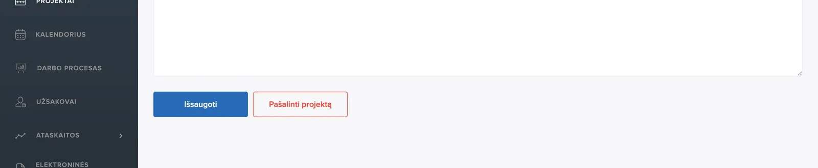 Mygtukai Išsaugoti ir Ištrinti projektą