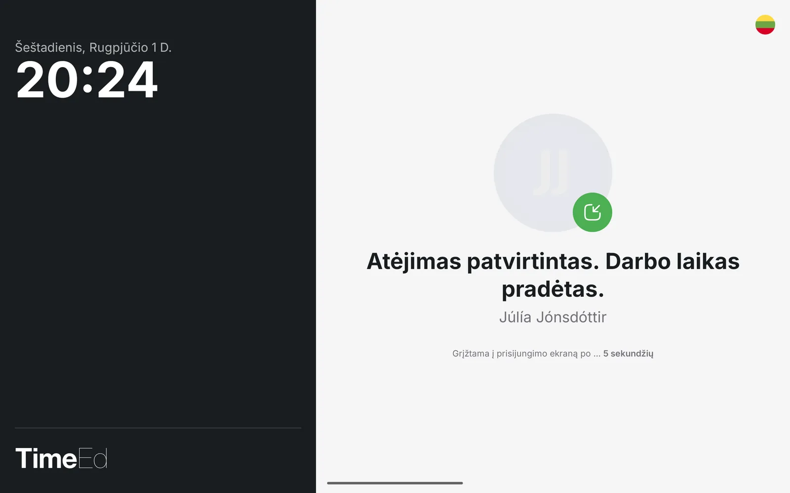 Atėjimas patvirtintas