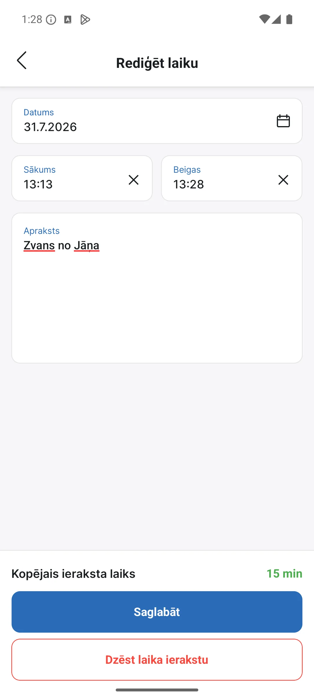 Laika ieraksta rediģēšana